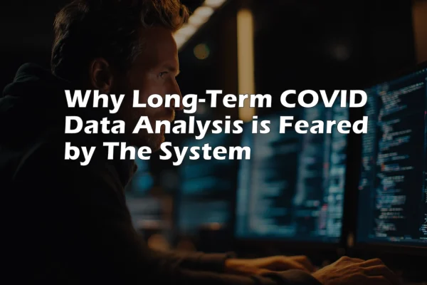 Why Long-Term COVID Data Analysis Is Feared More Than Short-Term Snapshots